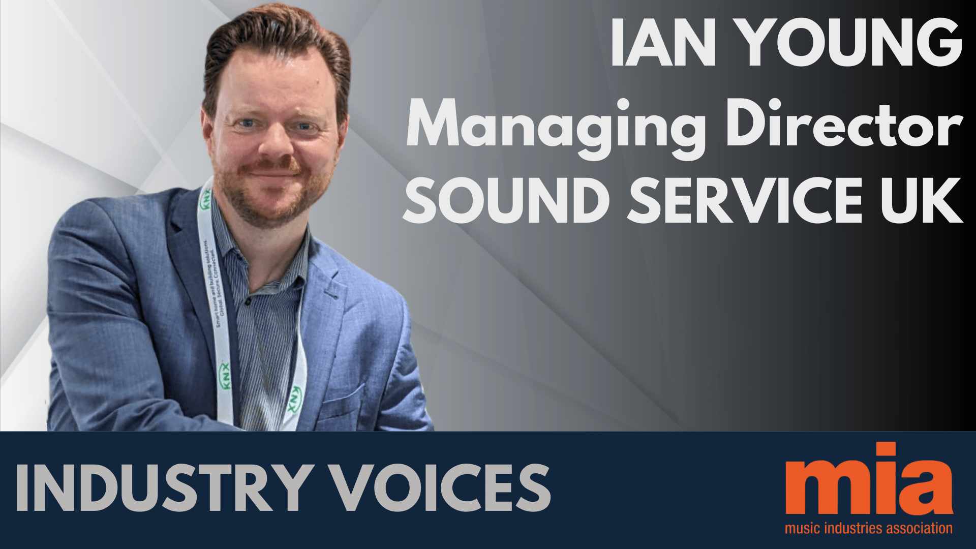Industry Voices: Ian Young, Managing Director Sound Service UK | Music ...